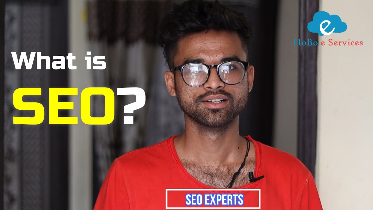 What is SEO? | What is Search Engine Optimization 2020 | HoBo e Services