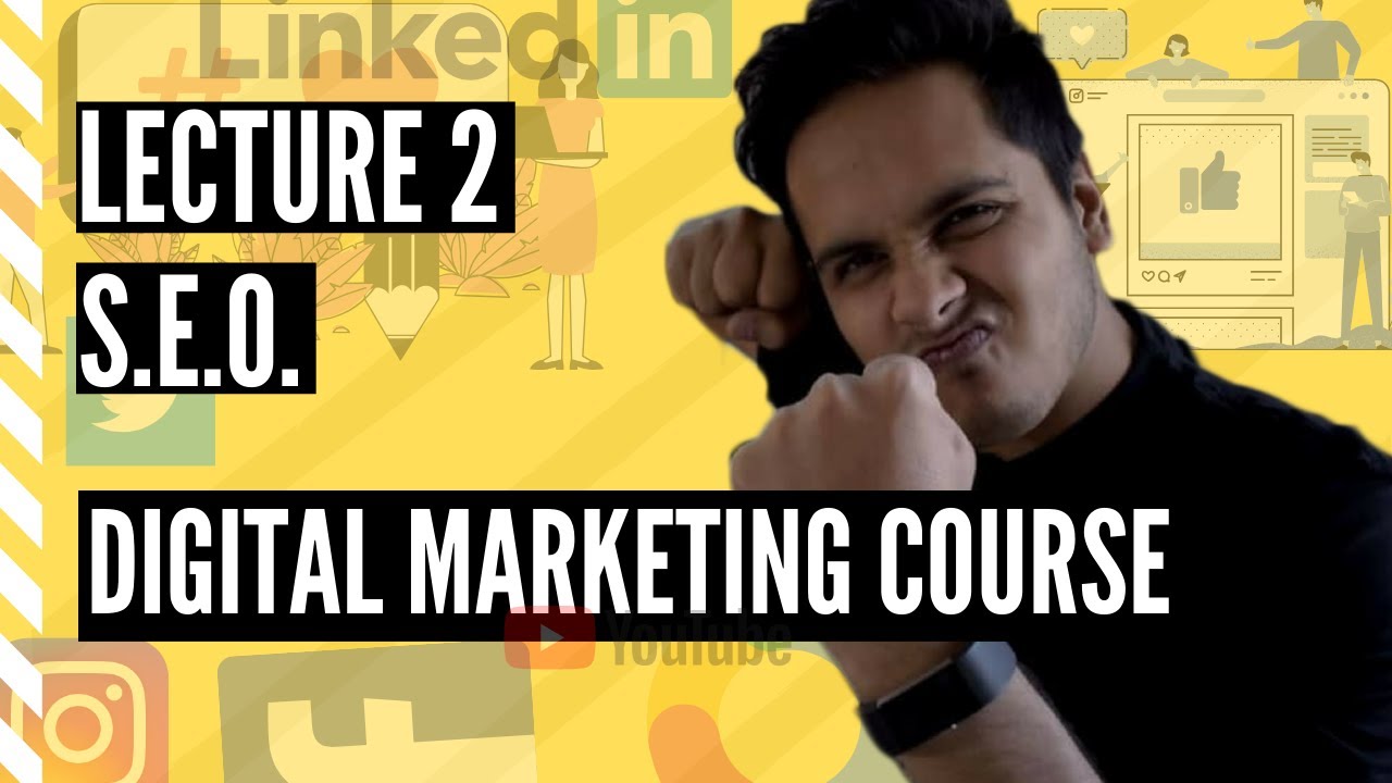 Lecture 2 - What Is SEO In Hindi - Digital Marketing Free Course