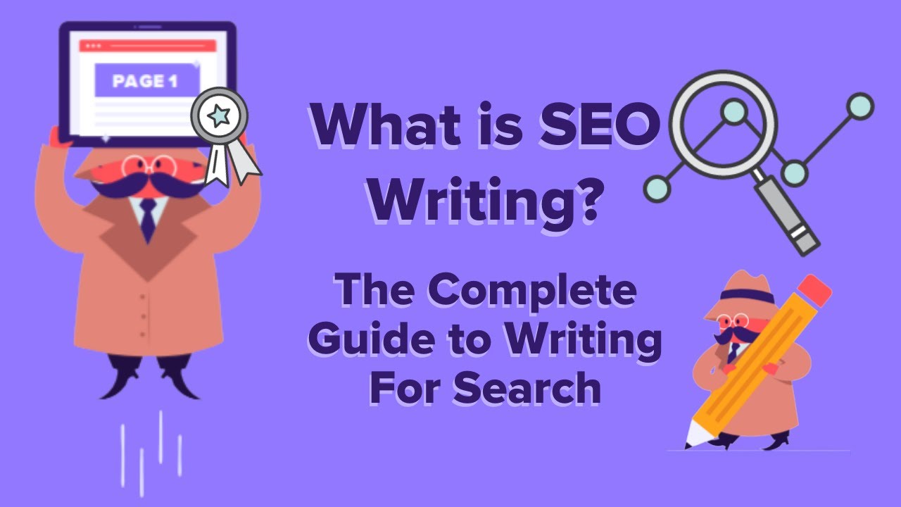 What is SEO Writing? The Complete Guide to Writing for Search