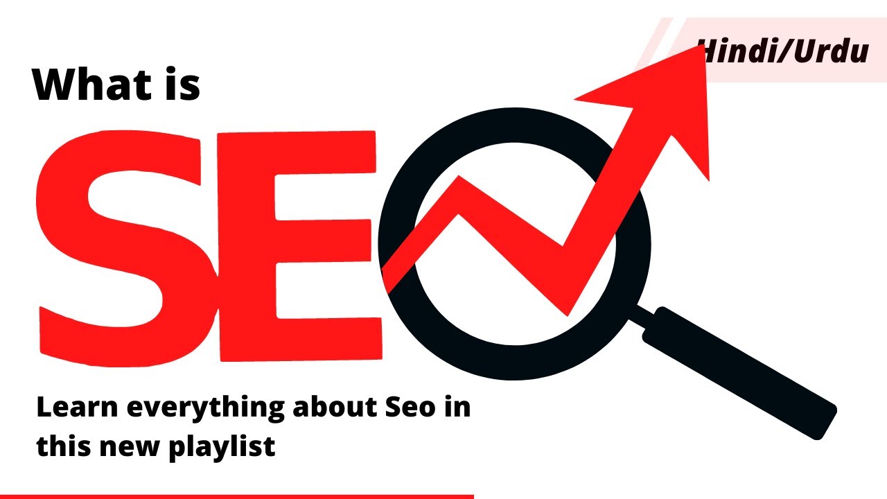 What is SEO? Learn everything about SEO in this new playlist.