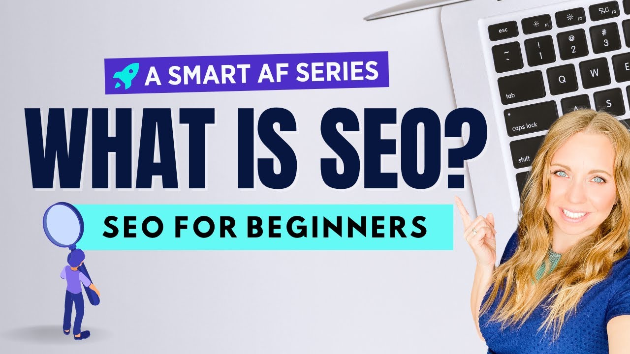 SEO for Beginners - What is SEO?