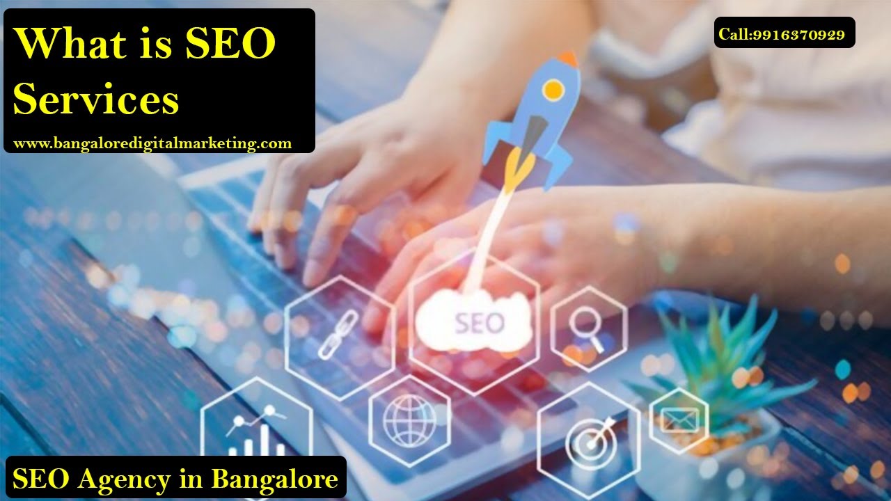 what is seo services seo agency in bangalore