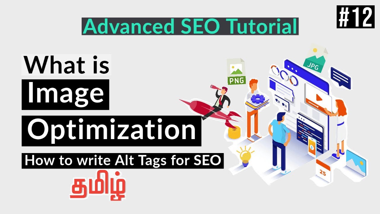 What is Image Optimization ? | How to write Alt Tags for SEO | On Page SEO in Tamil | Part-12