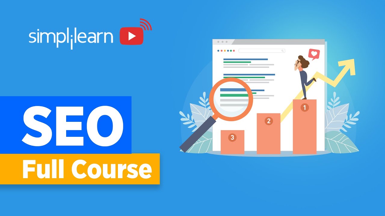 SEO Full Course | SEO Tutorial For Beginners | Search Engine Optimization Tutorial | Simplilearn