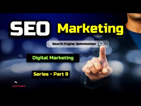 SEO Marketing - Digital Marketing Series - PART 9 – [Hindi] – Quick Support