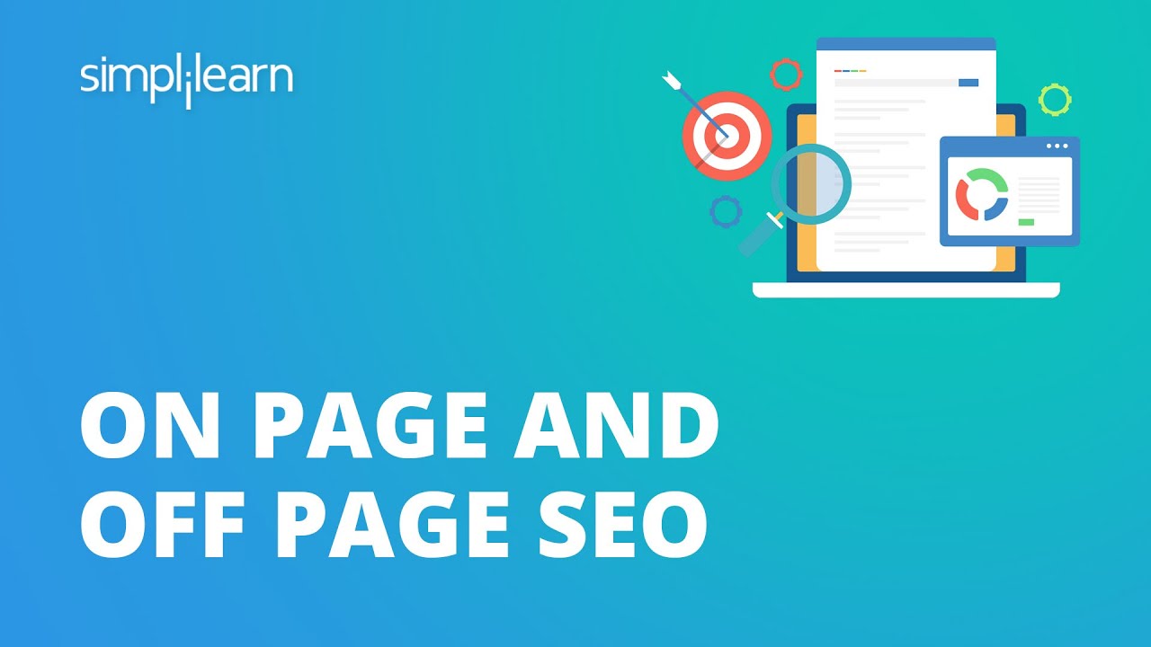 On Page And Off Page SEO  What Is On Page SEO And Off Page SEO  SEO Tutorial  Simplilearn