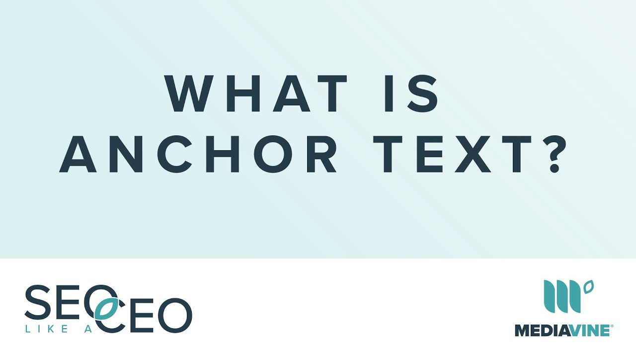 What is Anchor Text? | SEO Like A CEO