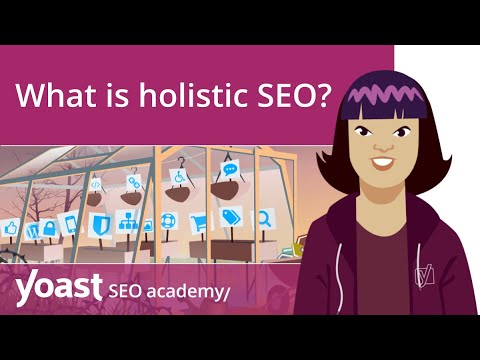 What is holistic SEO? | SEO for beginners